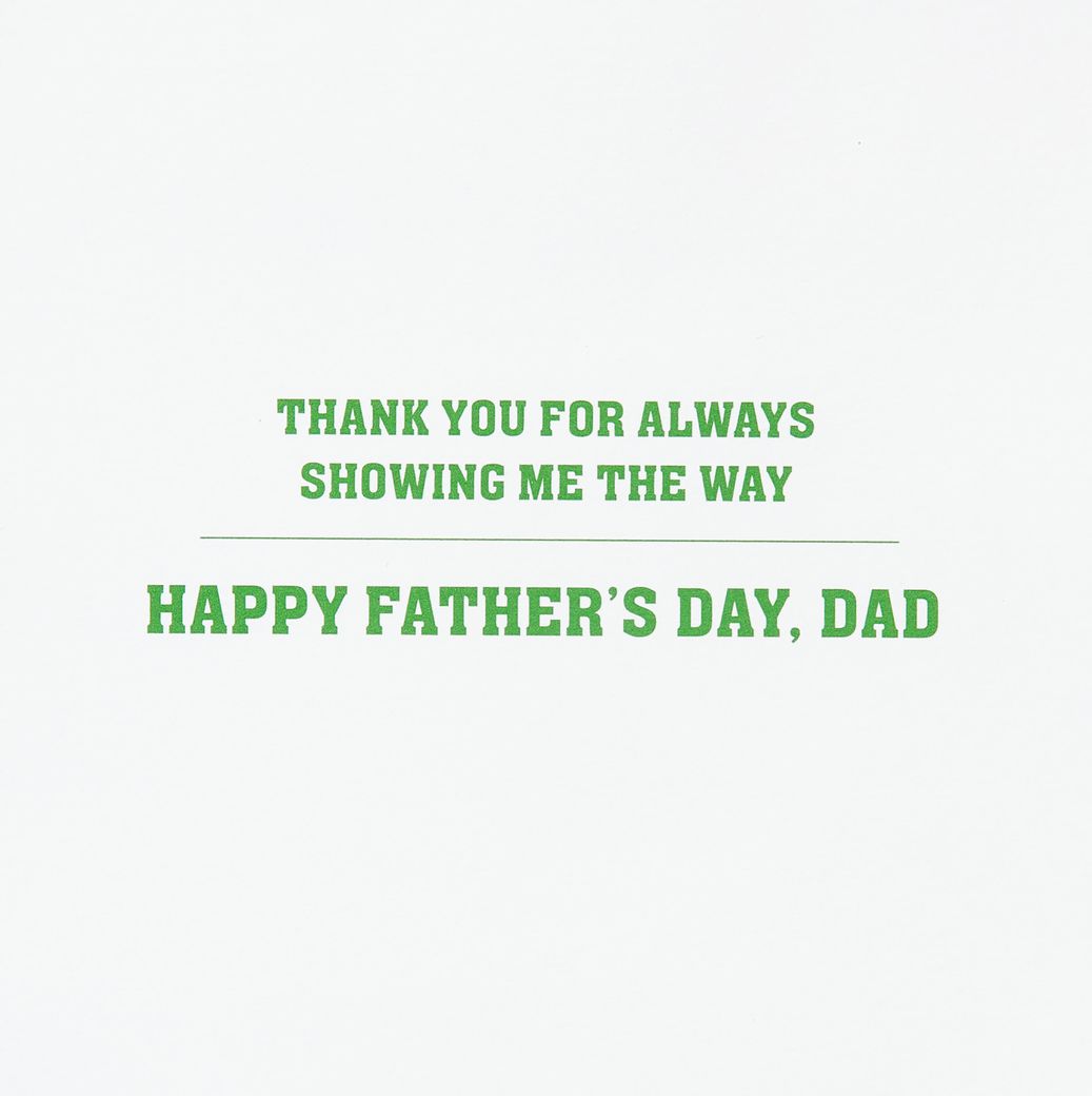 Showing Me The Way Fathers Day Greeting Card for Dad Image 3