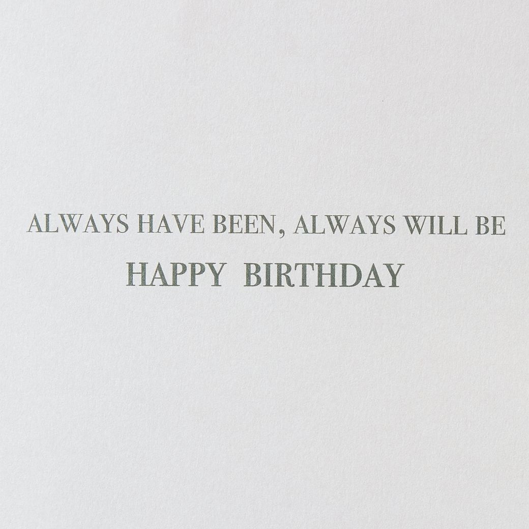Always Will Be Birthday Greeting Card - Papyrus