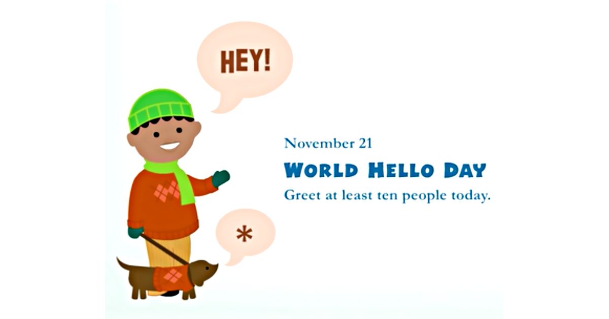 11/21 World Hello Day Ecard American Greetings