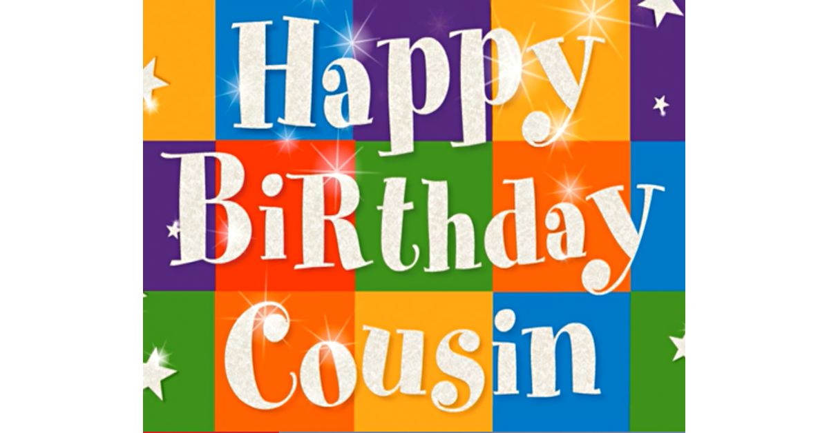 happy birthday cousin