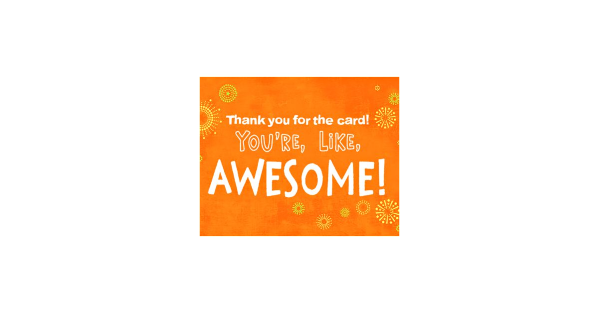 You're Awesome Reply American Greetings