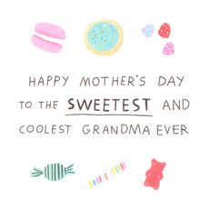 Sweetest and Coolest Mothers Day Greeting Card for Grandma Image 3