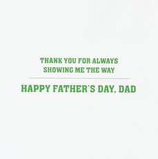 Showing Me The Way Fathers Day Greeting Card for Dad Image 3