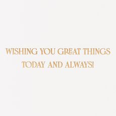 Great Things Birthday Greeting Card