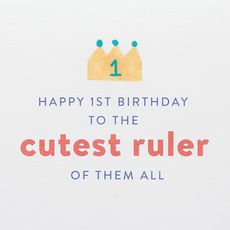 Cutest Ruler Of Them All 1st Birthday Greeting Card Image 3