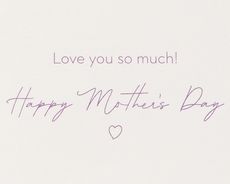 Love You So Much Mother's Day Greeting CardImage 4