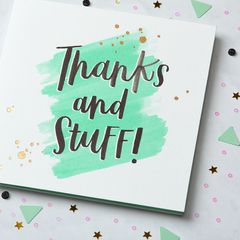 Thanks and Stuff Thank You Greeting Card