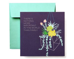 Family Greeting Card - Birthday, Thinking of You, Encouragement