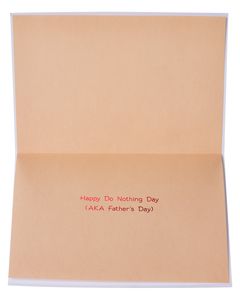 Do Nothing Day Father's Day Greeting Card