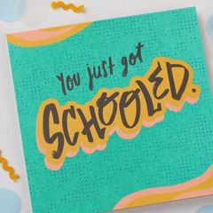 Schooled Graduation Card