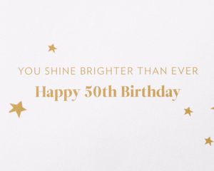 You Shine Brighter Than Ever 50th Birthday Greeting Card