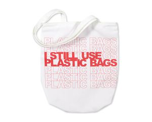 i still use plastic bags tote bag