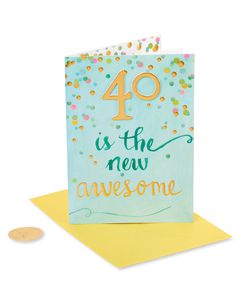 40 Is The New Awesome 40th Birthday Greeting Card