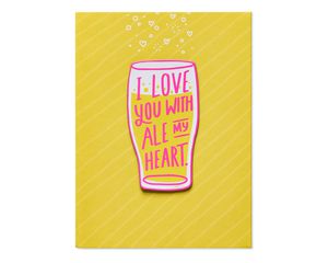Ale My Heart Valentine's Day Card