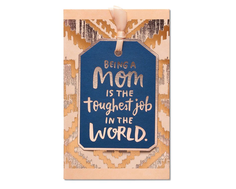 Toughest Job Mother's Day Card 