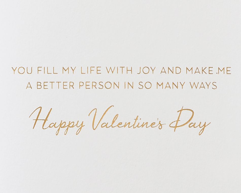 You Make Me A Better Person Valentine's Day Greeting Card 
