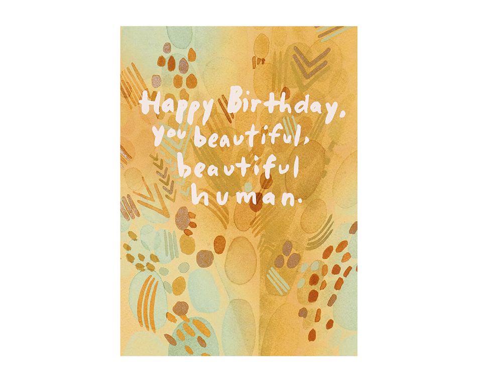 Beautiful Human Birthday Card