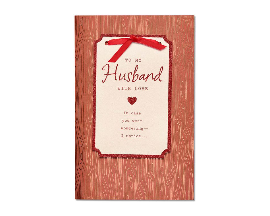 I Notice Valentine's Day Card for Husband