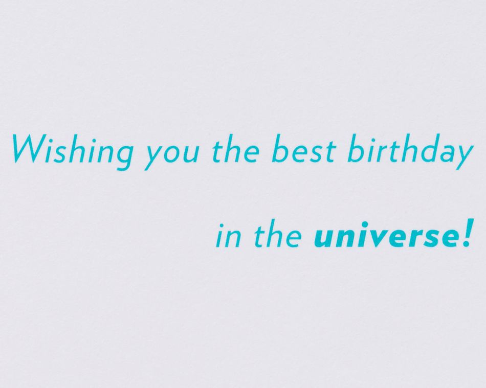 Best Birthday in the Universe Birthday Greeting Card 