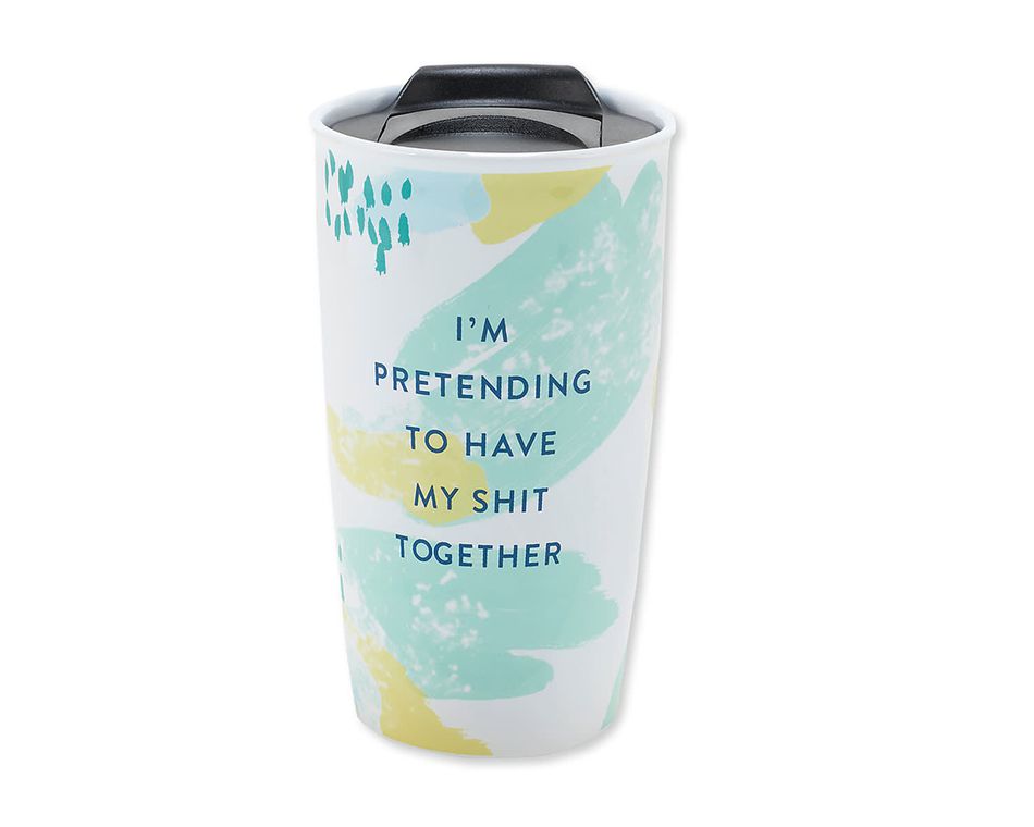 pretending to have my shit together travel mug