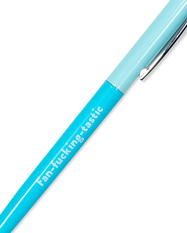 fan-fucking-tastic pen
