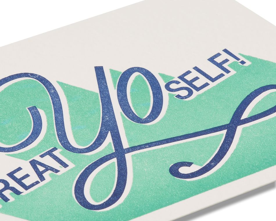 Treat Yo Self Birthday Card
