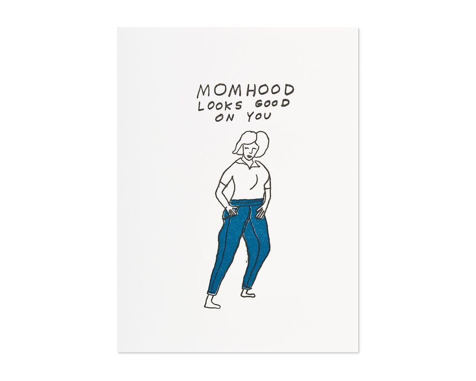 momhood looks good mother's day card