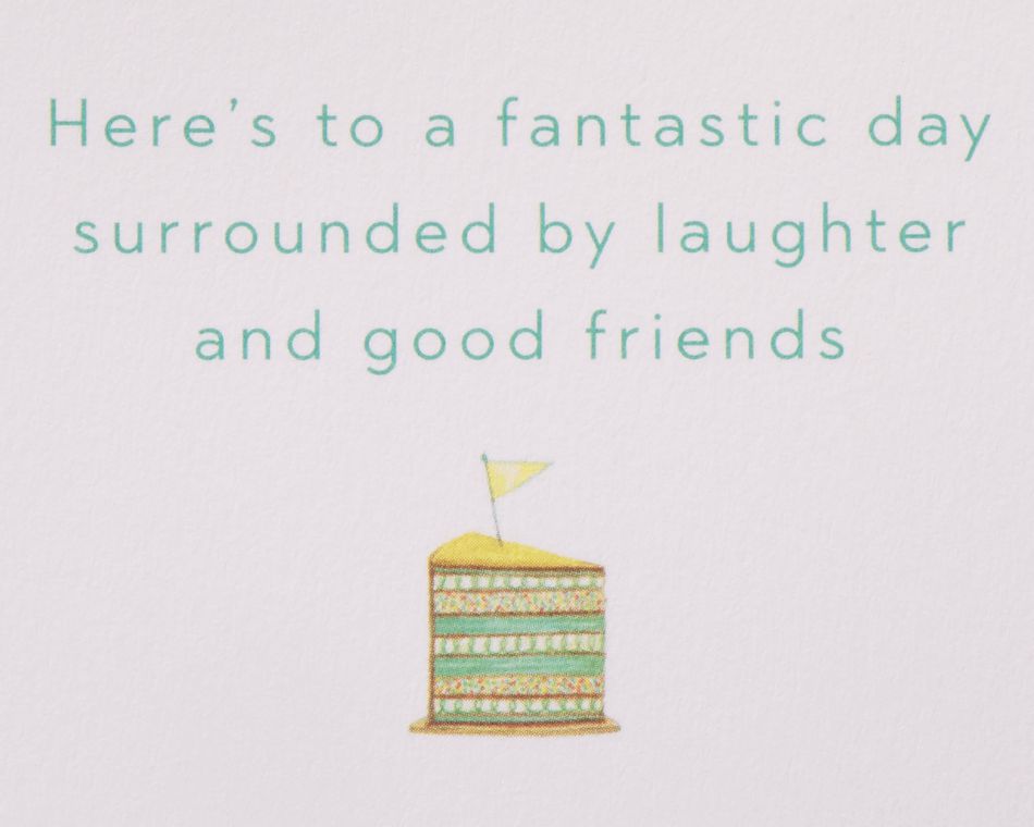 Surrounded By Laughter and Good Friends Birthday Greeting Card
