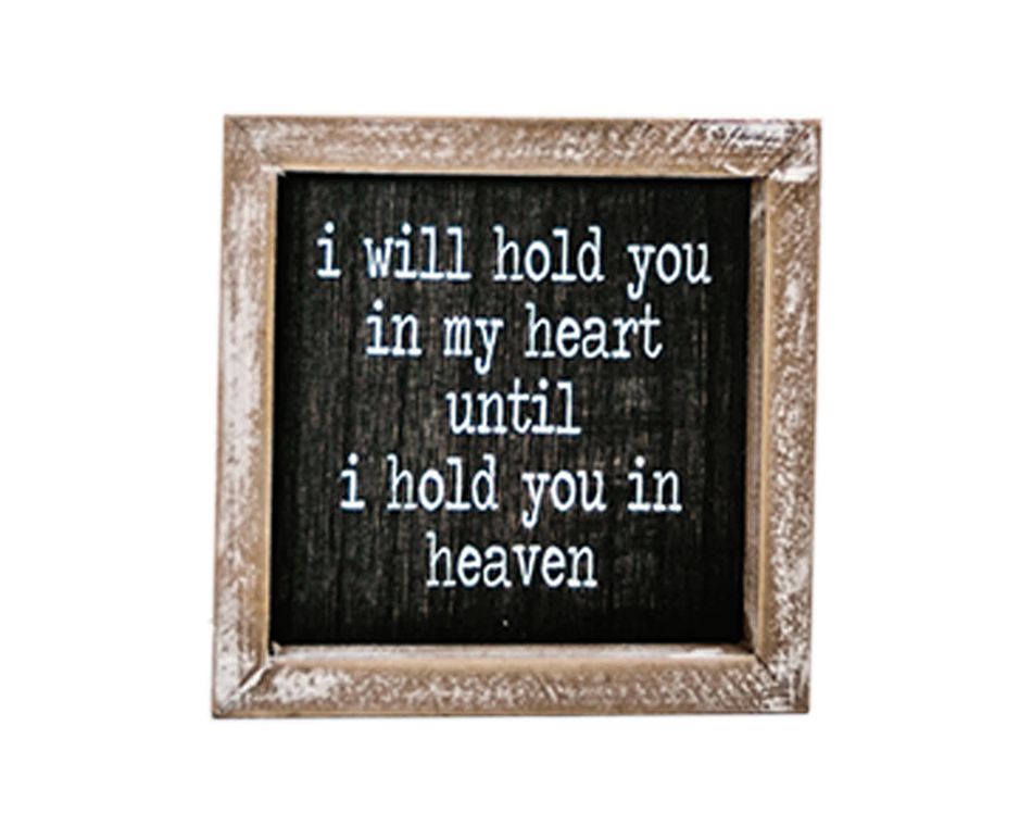 I Will Hold You in My Heart' Wall Sign