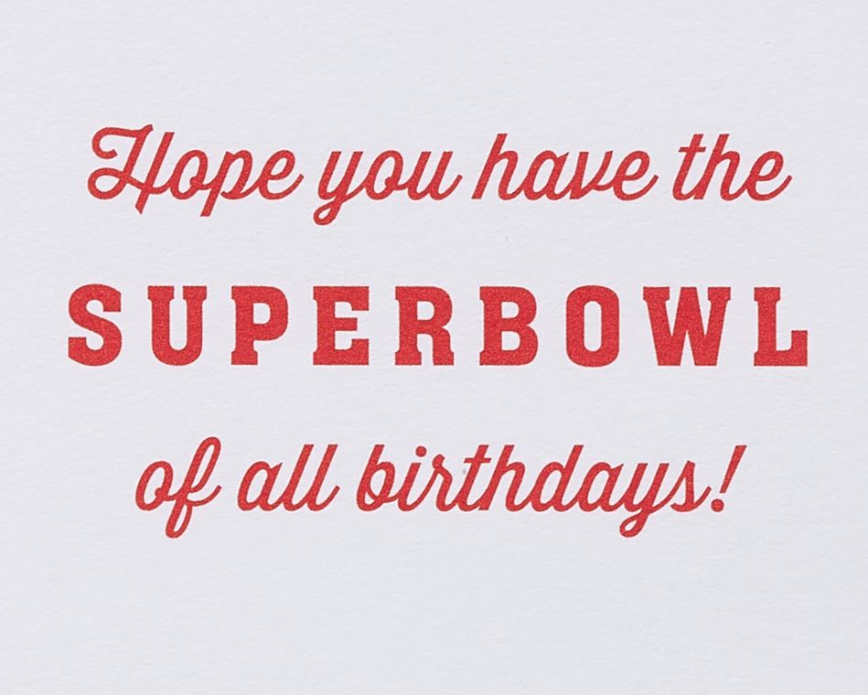The Superbowl of All Birthdays Birthday Greeting Card 