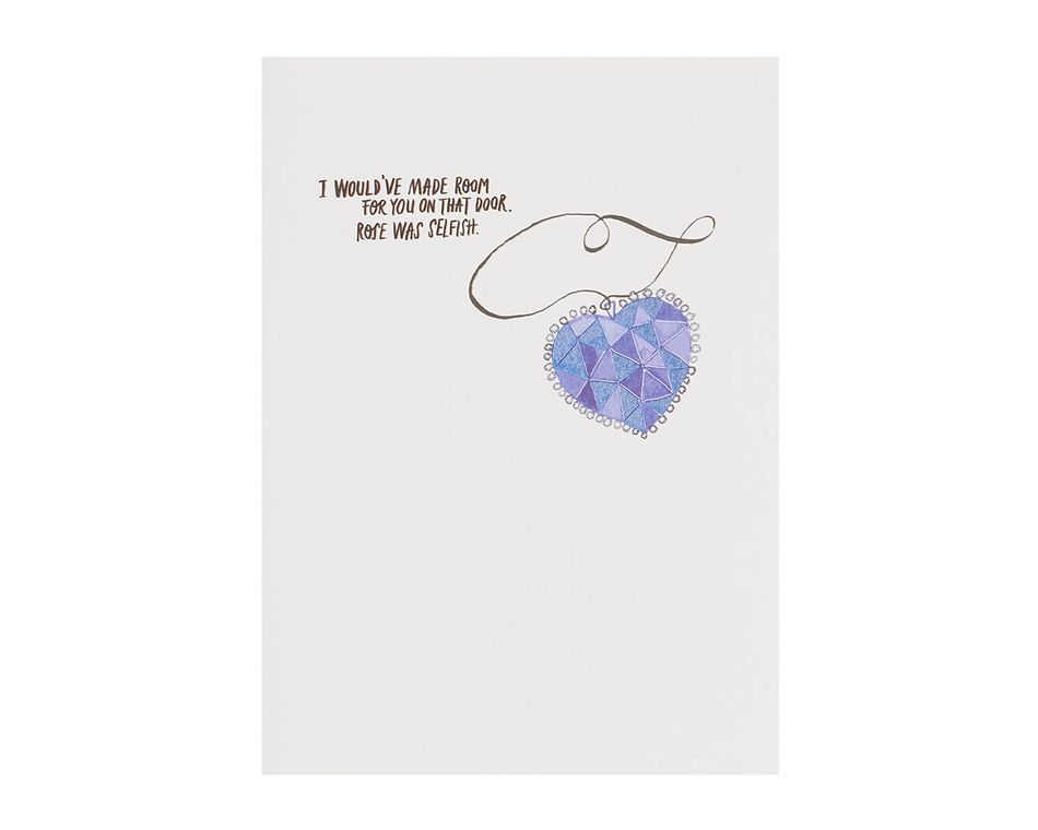 Rose Was Selfish Our Anniversary Card