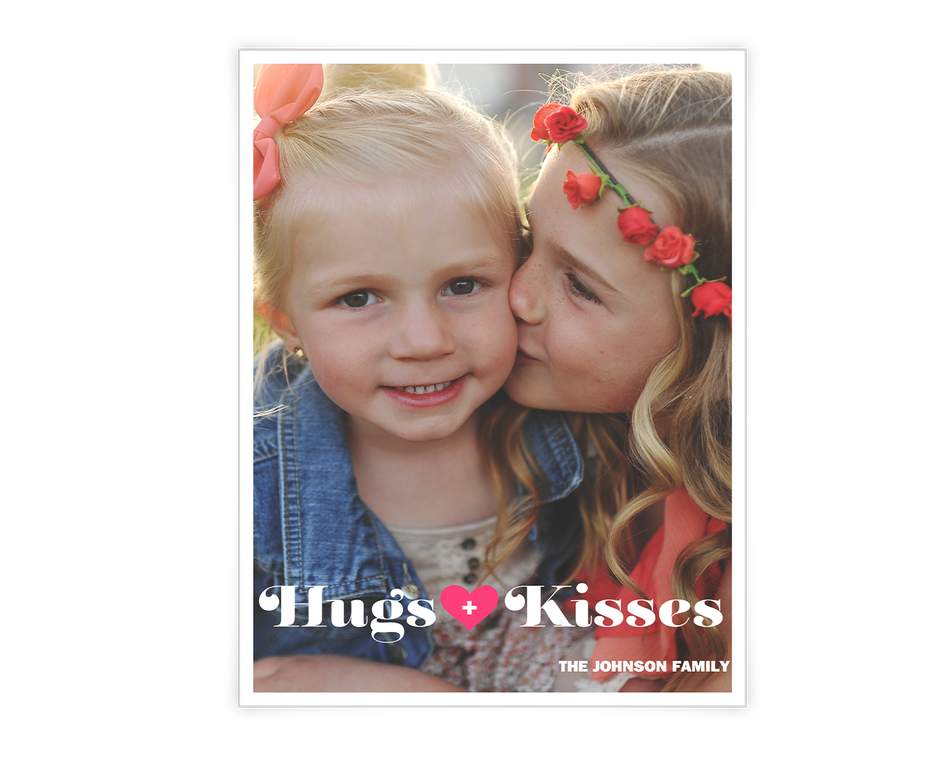 Hugs + Kisses Printable (Add-a-Photo)