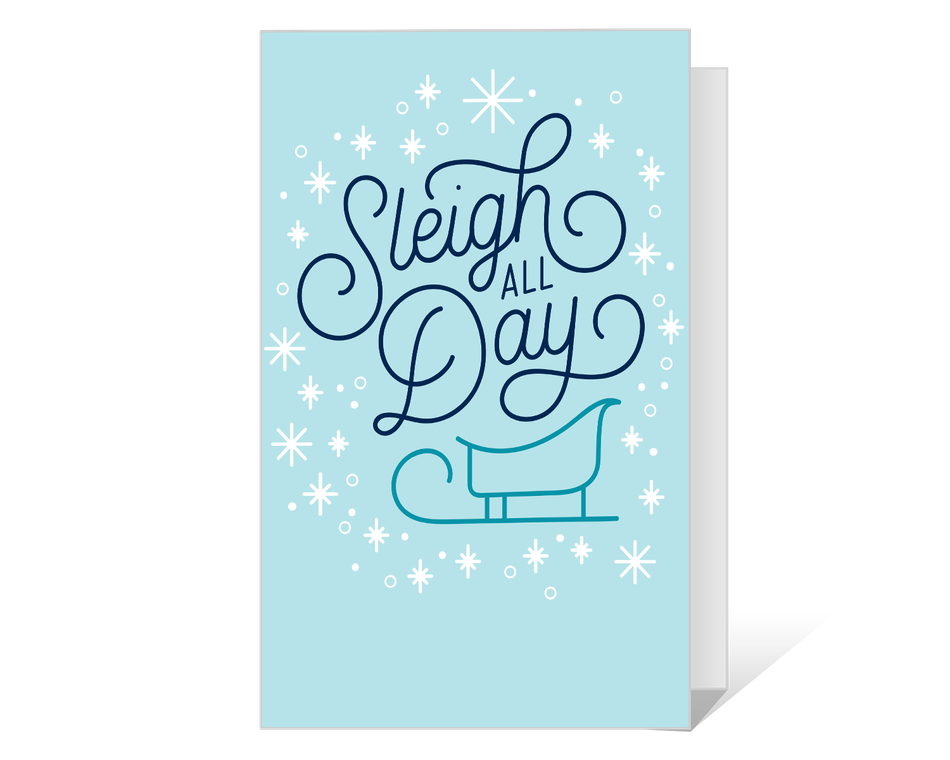 Sleigh All Day Printable