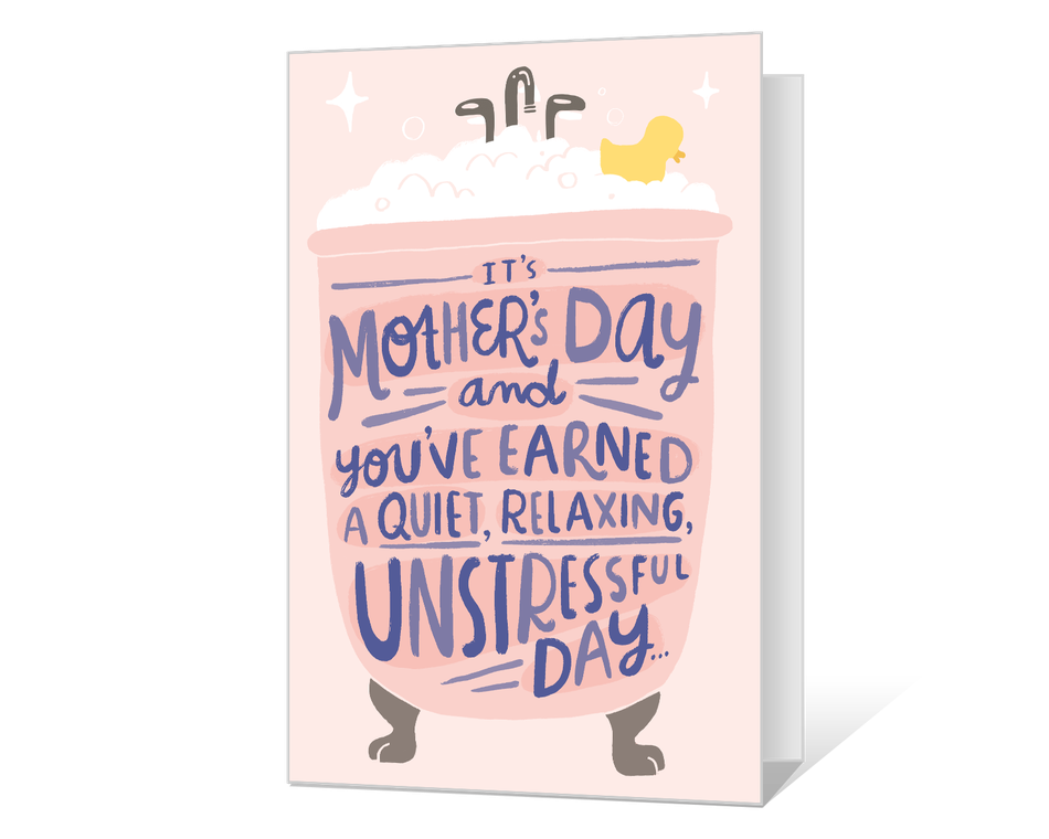 Here's to the Mother's Day You've Earned! Printable