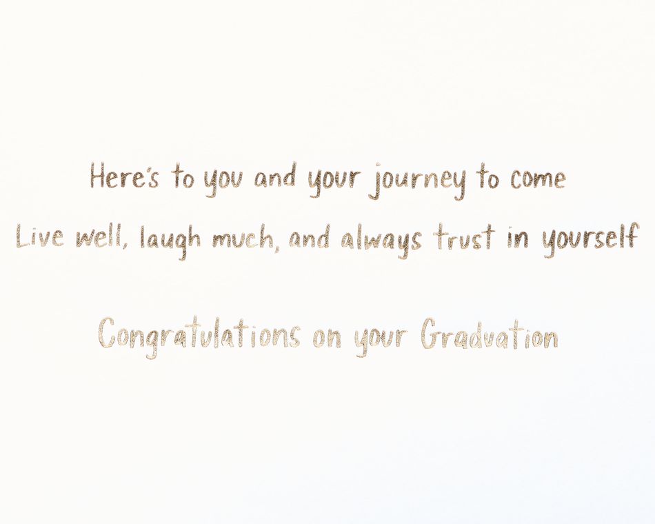 Graduation To Your Journey Quote Graduation Greeting Card | Papyrus